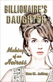 Billionaire's Daughter: Making of an Heiress (eBook, ePUB)