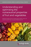 Understanding and optimising the nutraceutical properties of fruit and vegetables (eBook, ePUB)