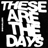 These Are The Days (7" Vinyl)