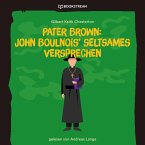 Pater Brown: John Boulnois' seltsames Verbrechen (MP3-Download)