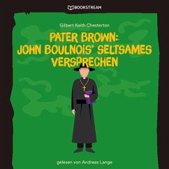 Pater Brown: John Boulnois' seltsames Verbrechen (MP3-Download) - Chesterton, Gilbert Keith