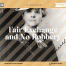 Fair Exchange and No Robbery... - Bild 1