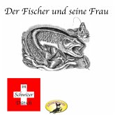 Märchen in Schwizer Dütsch, Der Fischer und seine Frau (MP3-Download)