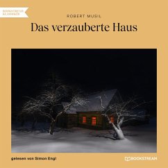 Das verzauberte Haus (MP3-Download) - Musil, Robert