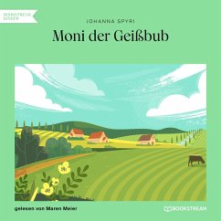 Moni der Geißbub (MP3-Download) - Spyri, Johanna