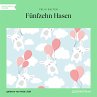 Fünfzehn Hasen (MP3-Download) - Bild 1