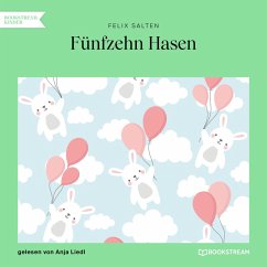 Fünfzehn Hasen (MP3-Download) - Salten, Felix
