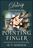 Daisy: Not Your Average Super-sleuth! The Pointing Finger (Daisy Morrow, #12) (eBook, ePUB)