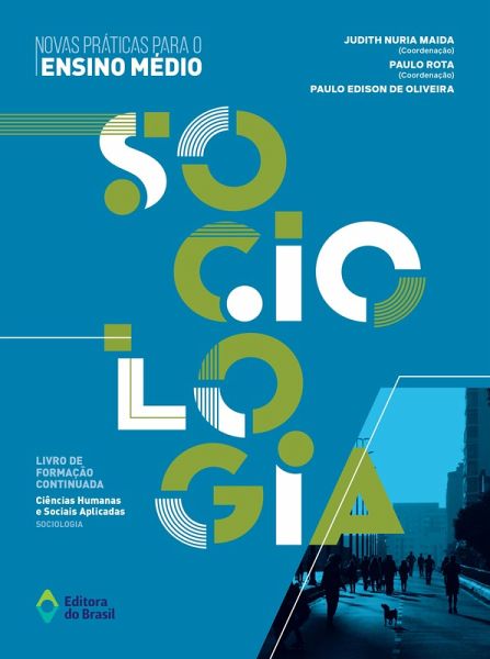 Novas práticas para o Ensino Médio- Sociologia (eBook, ePUB) Novas práticas para o Ensino Médio- Sociologia (eBook, ePUB)