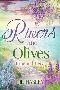 Rivers & Olives (eBook, ePUB) - Hasley, Jil