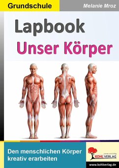 Lapbook Unser Körper - Mroz, Melanie