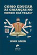 Como educar as crianças no mundo das... - Bild 1
