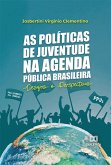 As políticas de juventude na agenda pública brasileira: desafios e perspectivas (eBook, ePUB)