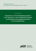 Integration von Nachhaltigkeitsaspekten in die operativen und strategischen Prozesse von Kapitalverwaltungsgesellschaften für Immobilienfonds Integration von Nachhaltigkeitsaspekten in die operativen und strategischen Prozesse von Kapitalverwaltungsgesellschaften für Immobilienfonds