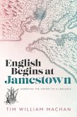 English Begins at Jamestown (eBook, ePUB)