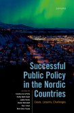Successful Public Policy in the Nordic Countries (eBook, ePUB) Successful Public Policy in the Nordic Countries (eBook, ePUB)