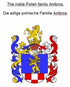 Cover The noble Polish family Ambros. Die adlige polnische Familie Ambros. (eBook, ePUB)