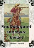 Kleine Erzählungen und Nachgelassene Schriften 2 (eBook, ePUB)