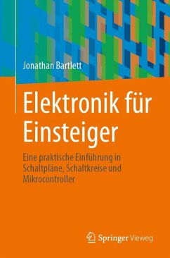 Elektronik für Einsteiger - Bartlett, Jonathan