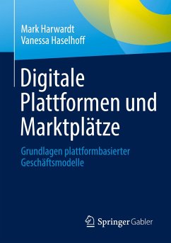 Digitale Plattformen und Marktplätze - Harwardt, Mark;Haselhoff, Vanessa