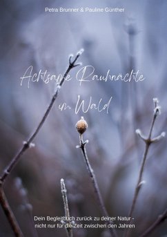 Achtsame Rauhnächte im Wald (eBook, ePUB)