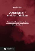 "Querdenker" und Postfaktiker (eBook, ePUB)