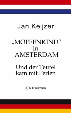 ¿Moffenkind¿ in Amsterdam - Keijzer, Jan