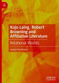 Kojo Laing, Robert Browning and Affiliative Literature