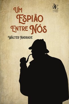 Cover Um espião entre nós (eBook, ePUB)