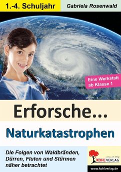 Erforsche ... Naturkatastrophen - Rosenwald, Gabriela