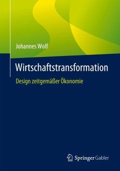 Wirtschaftstransformation - Wolf, Johannes