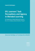 EFL Learners' Task Perceptions and Agency in Blended Learning (eBook, ePUB)