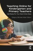Teaching Online for Kindergarten and Primary Teachers (eBook, ePUB)