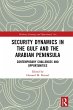 Security Dynamics in The Gulf and The... - Bild 1