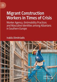 Migrant Construction Workers in Times of Crisis - Dimitriadis, Iraklis