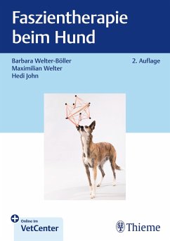 Faszientherapie beim Hund - Welter-Böller, Barbara;Welter, Maximilian;Janssen, Hedi