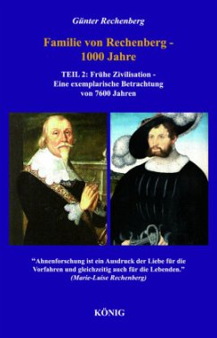 Familie von Rechenberg - 1000 Jahre - Teil 2 - Rechenberg, Günter