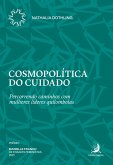 Cosmopolítica do cuidado: percorrendo caminhos com mulheres líderes quilombolas (eBook, ePUB)