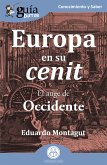 GuíaBurros: Europa en su cenit (eBook, ePUB)