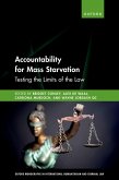 Accountability for Mass Starvation (eBook, ePUB)