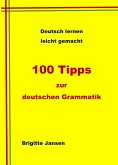 100 Tipps zur deutschen Grammatik (eBook, ePUB)