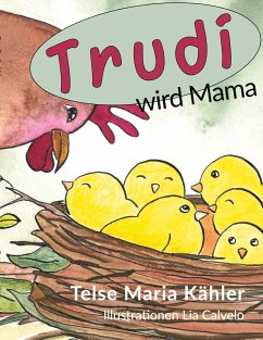 Trudi wird Mama - Kähler, Telse Maria