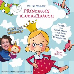 Prinzessin Blubberbauch - Bender, Fritzi