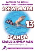 Schwimmen lernen 13: Kraulschwimmen (eBook, ePUB)