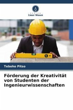 Förderung der Kreativität von Studenten der Ingenieurwissenschaften - Pitso, Teboho