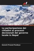 La partecipazione dei cittadini ai processi decisionali del governo locale in Nepal