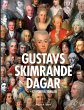 Gustavs Skimrande Dagar - Bild 1