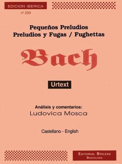 Preludios ; Preludios y fugas ; Fuguettas - Bach, Johann Sebastian