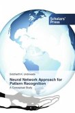 Neural Network Approach for Pattern Recognition