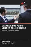 CREARE E PROPORRE UN'IDEA COMMERCIALE